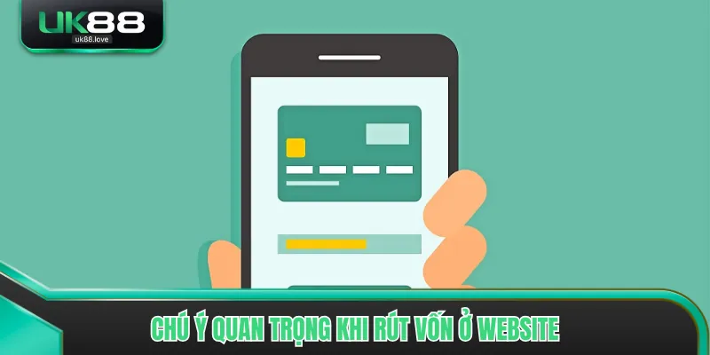 Chú ý quan trọng khi rút vốn ở website