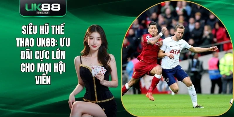 Siêu Hũ Thể Thao UK88